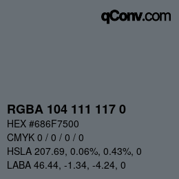 Color code: RGBA 104 111 117 0 | qconv.com
