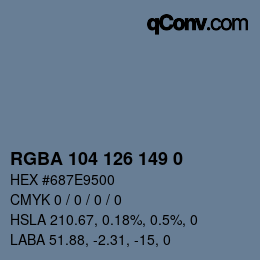 Color code: RGBA 104 126 149 0 | qconv.com