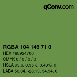 Color code: RGBA 104 146 71 0 | qconv.com