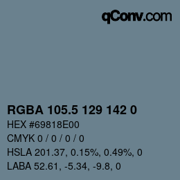 Color code: RGBA 105.5 129 142 0 | qconv.com