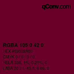 Farbcode: RGBA 105 0 42 0 | qconv.com