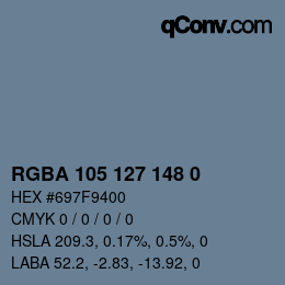 Color code: RGBA 105 127 148 0 | qconv.com