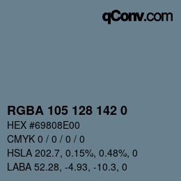 カラーコード: RGBA 105 128 142 0 | qconv.com