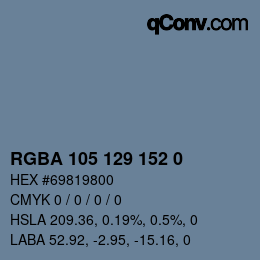 Color code: RGBA 105 129 152 0 | qconv.com