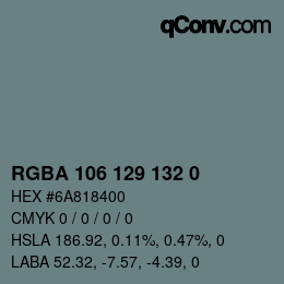 Color code: RGBA 106 129 132 0 | qconv.com