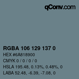 Color code: RGBA 106 129 137 0 | qconv.com