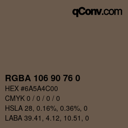 颜色代码: RGBA 106 90 76 0 | qconv.com