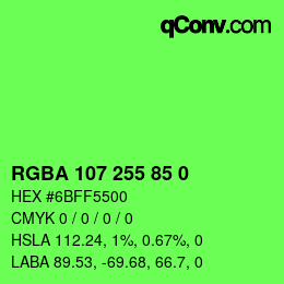 Farbcode: RGBA 107 255 85 0 | qconv.com