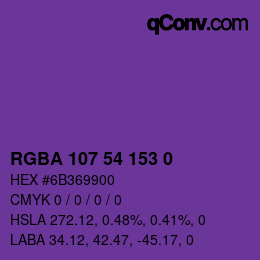 Farbcode: RGBA 107 54 153 0 | qconv.com