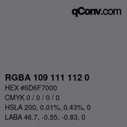 Color code: RGBA 109 111 112 0 | qconv.com