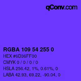 Farbcode: RGBA 109 54 255 0 | qconv.com