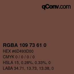 Color code: RGBA 109 73 61 0 | qconv.com