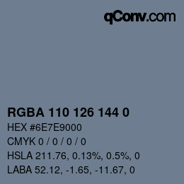 Color code: RGBA 110 126 144 0 | qconv.com