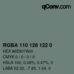 Color code: RGBA 110 128 122 0 | qconv.com