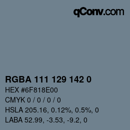 カラーコード: RGBA 111 129 142 0 | qconv.com