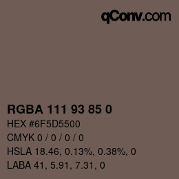 Color code: RGBA 111 93 85 0 | qconv.com