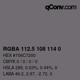 Farbcode: RGBA 112.5 108 114 0 | qconv.com