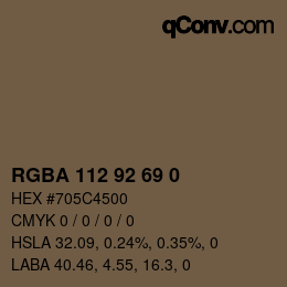 Color code: RGBA 112 92 69 0 | qconv.com