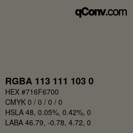 カラーコード: RGBA 113 111 103 0 | qconv.com