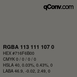 Color code: RGBA 113 111 107 0 | qconv.com