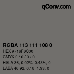 Color code: RGBA 113 111 108 0 | qconv.com
