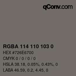 Color code: RGBA 114 110 103 0 | qconv.com