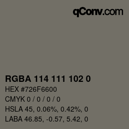 Color code: RGBA 114 111 102 0 | qconv.com