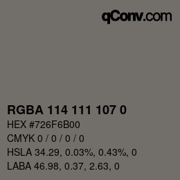 Color code: RGBA 114 111 107 0 | qconv.com