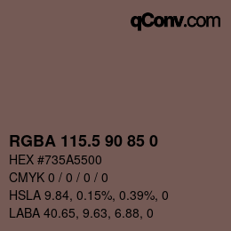 カラーコード: RGBA 115.5 90 85 0 | qconv.com