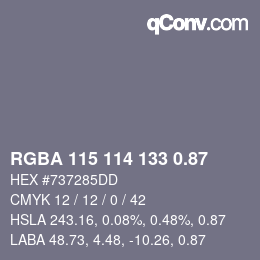 Farbcode: RGBA 115 114 133 0.87 | qconv.com