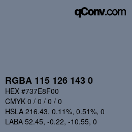 Color code: RGBA 115 126 143 0 | qconv.com