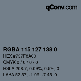 Color code: RGBA 115 127 138 0 | qconv.com