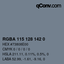 Farbcode: RGBA 115 128 142 0 | qconv.com