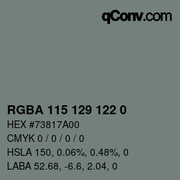 Color code: RGBA 115 129 122 0 | qconv.com
