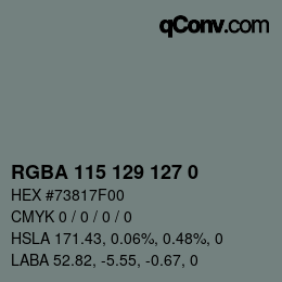 カラーコード: RGBA 115 129 127 0 | qconv.com