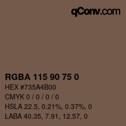 カラーコード: RGBA 115 90 75 0 | qconv.com