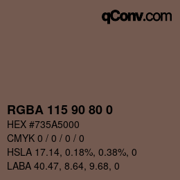 Color code: RGBA 115 90 80 0 | qconv.com
