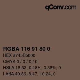 颜色代码: RGBA 116 91 80 0 | qconv.com