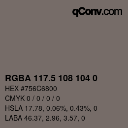 Color code: RGBA 117.5 108 104 0 | qconv.com