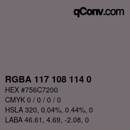 Color code: RGBA 117 108 114 0 | qconv.com