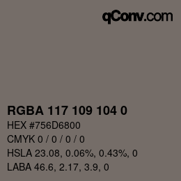 カラーコード: RGBA 117 109 104 0 | qconv.com