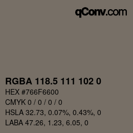 Color code: RGBA 118.5 111 102 0 | qconv.com