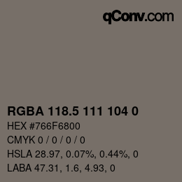 Color code: RGBA 118.5 111 104 0 | qconv.com