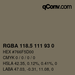 Color code: RGBA 118.5 111 93 0 | qconv.com