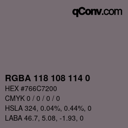 Color code: RGBA 118 108 114 0 | qconv.com