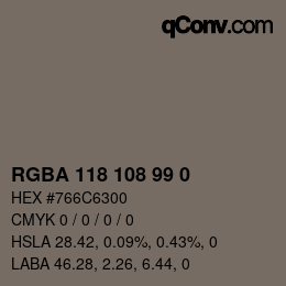 Color code: RGBA 118 108 99 0 | qconv.com