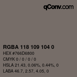 Color code: RGBA 118 109 104 0 | qconv.com