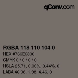 Color code: RGBA 118 110 104 0 | qconv.com