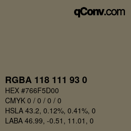 Color code: RGBA 118 111 93 0 | qconv.com