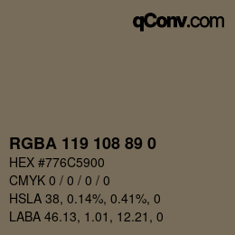 Color code: RGBA 119 108 89 0 | qconv.com
